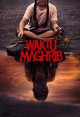 Nonton Film Waktu Maghrib (2023) Sub Indo Download Movie Online DRAMA21 LK21 IDTUBE INDOXXI